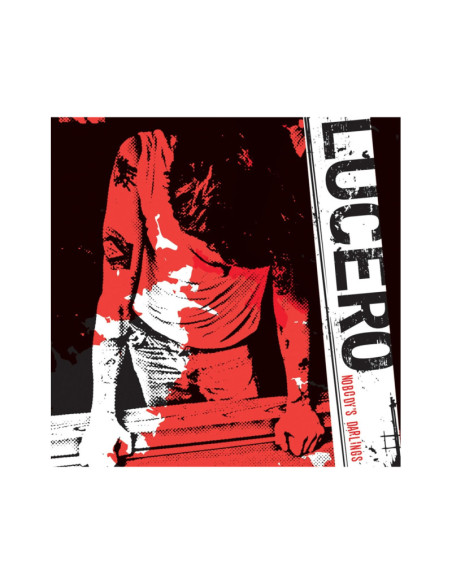Lucero - Nobody S Darlings (20Thanniversary Edition)