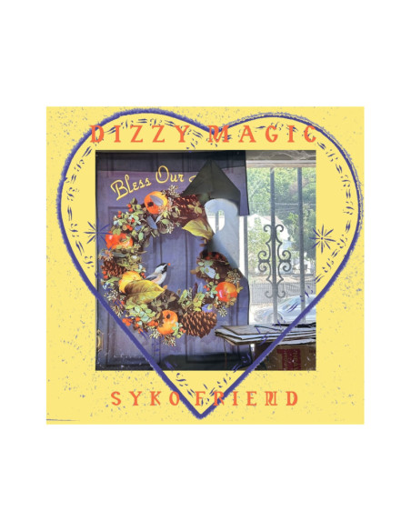 Syko Friend - Dizzy Magic