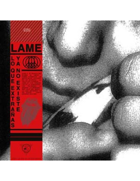 Lame - Lo Que Extranas Ya No Existe