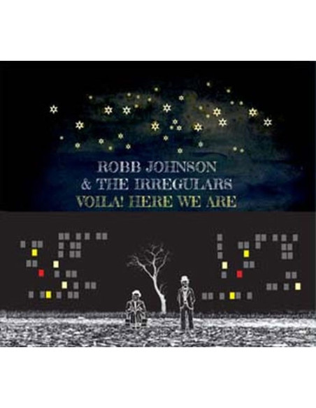 Robb Johnson and The I - Voila! Here We Are
