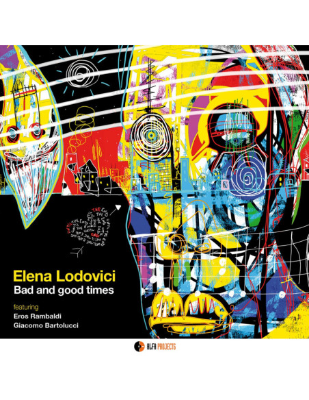 Lodovici Elena - Bad And Good Times - (CD)