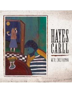Carll Hayes - We Re Only Human - (CD)