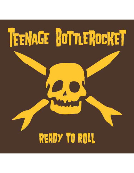 Teenage Bottlerocket - Ready To Roll - (CD)