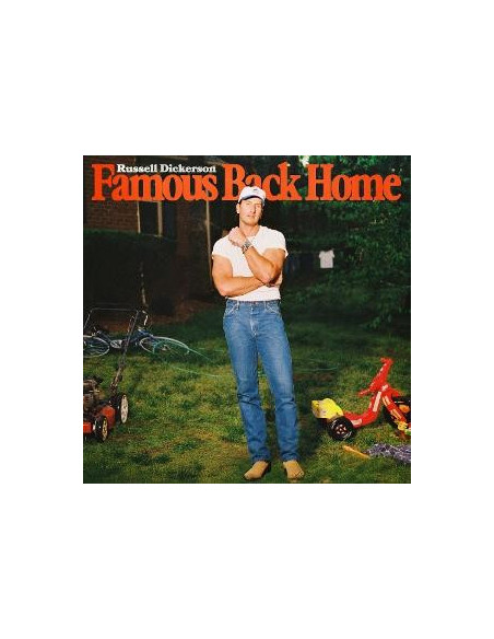 Dickerson, Russell - Famous Back Home