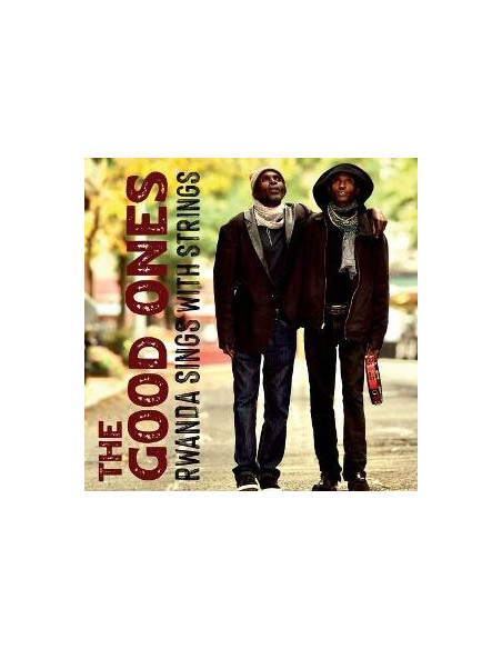 Good Ones - Rwanda Sings With Strings