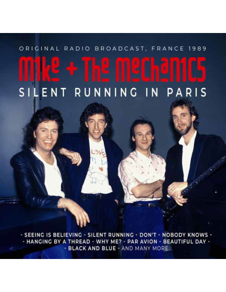 Mike and The Mechanics - Silent Running In Paris - (CD)