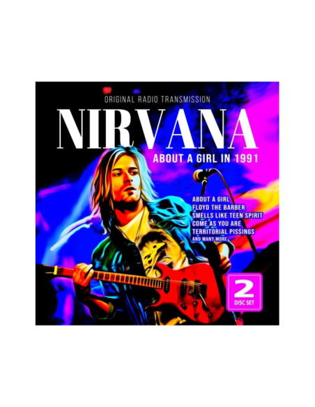Nirvana - About A Girl In 1991 - (CD)