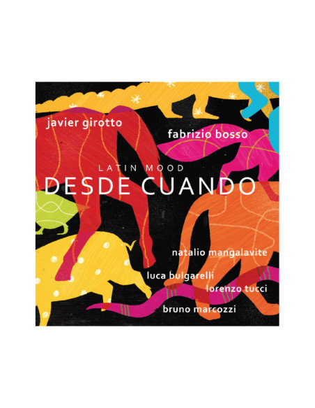 Girotto Javier, Bosso Fabrizio - Desde Cuando - (CD)