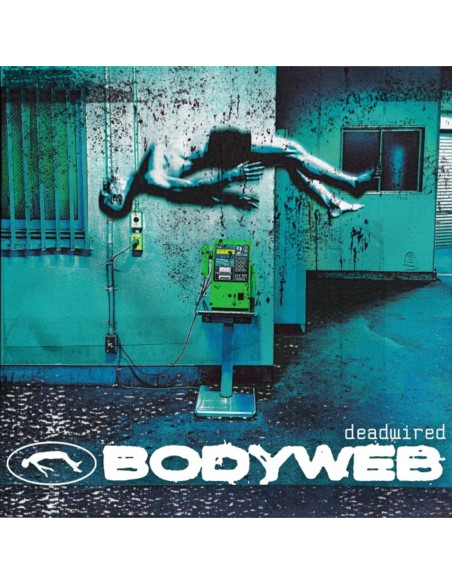 Bodyweb - Deadwired