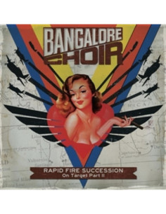Bangalore Choir - Rapid Fire Succession: On Target Part Ii - (CD)