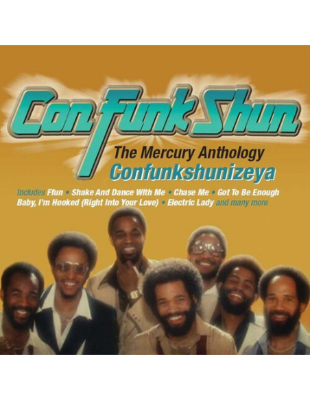 Con Funk Shun - Confunkshunizeya (The Mercury Anthology) - (CD)