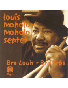 Moholo Louis - Moholo Septet - Bra Louis - Bra Tebs + Spirits Rejoice - (CD)