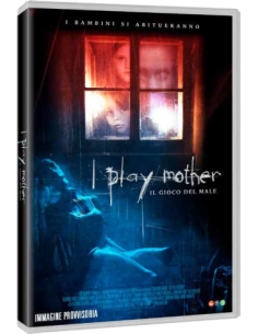 I Play Mother - Il Gioco Del Male