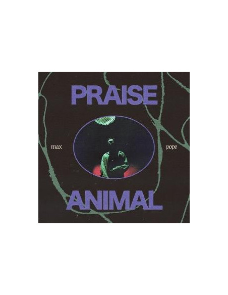 Pope, Max - Praise Animal