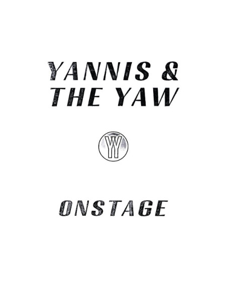 Yannis and The Yaw - Onstage