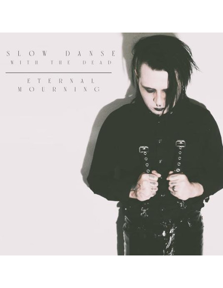 Slow Danse With The Dead - Eternal Mourning