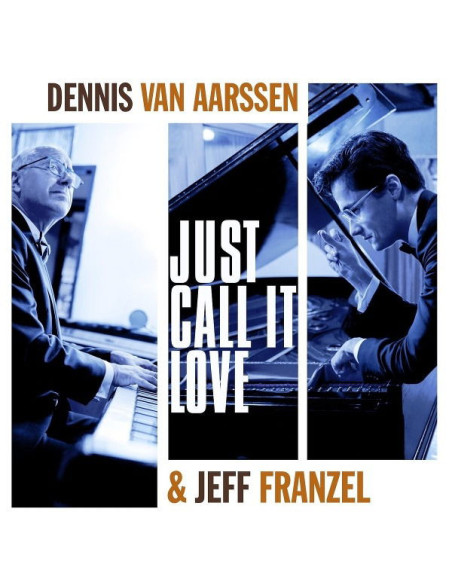 Dennis Van Aarssen and - Just Call It Love