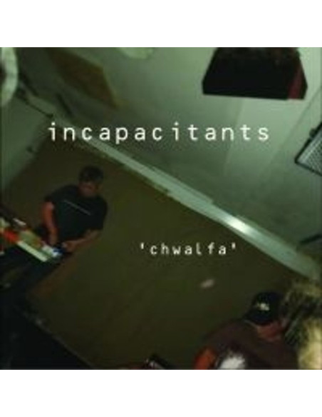Incapacitants - Chwalfa - (CD)