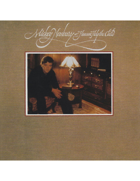 Newbury, Mickey - Heaven Help The Child - (CD)