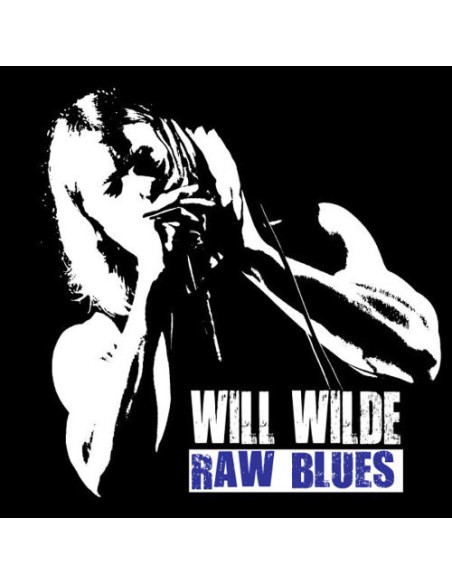 Wilde Will - Raw Blues - (CD)