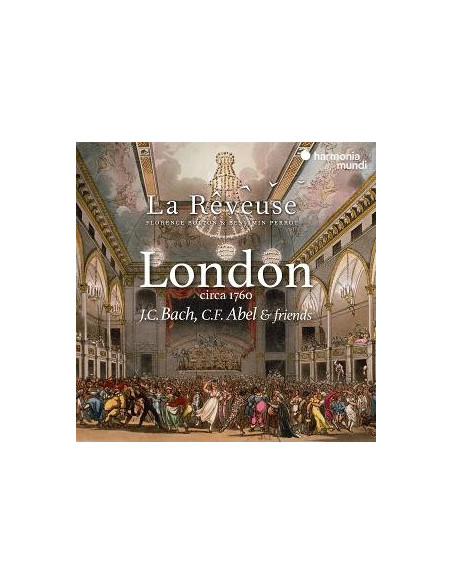 La Reveuse - London Circa 1760: J.C. Bach, C.F. Abel - (CD)