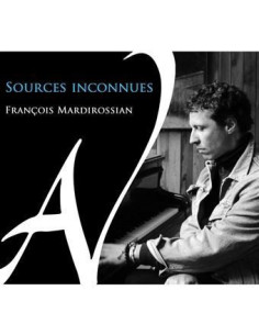 Fran Ois Mardirossia - Sources Inconnues - (CD)