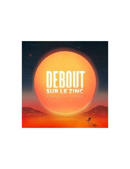 Debout Sur Le Zinc - Memoire Electrique - (CD)