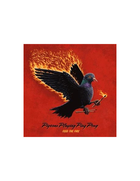Pigeons Playing Ping - Feed The Fire - (CD)