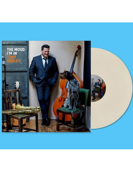 Hadley Tony - The Mood I'M In (Cream Vinyl)
