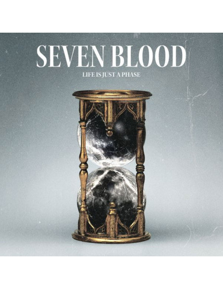 Seven Blood - Life Is Just A Phase
