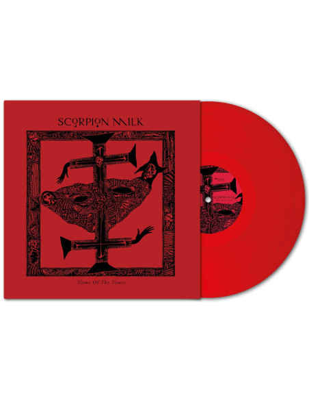 Scorpion Milk - Slime Of The Times Limited Transparent Red Vinyl edition
