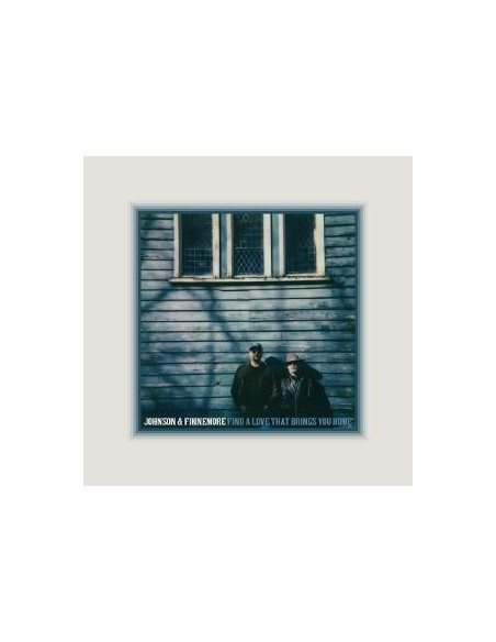 Johnson and Finnemore - Find A Love That Brings You Home
