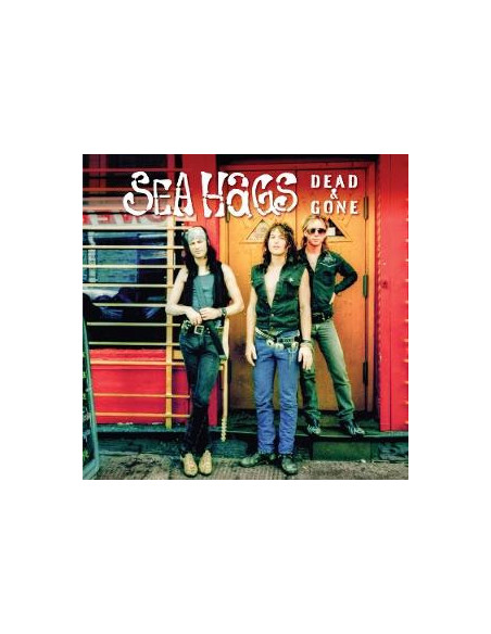 Sea Hags - Dead And Gone - (CD)
