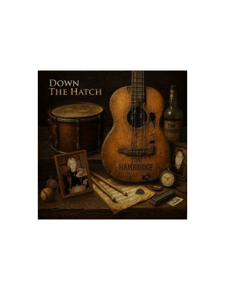 Hambridge, Tom - Down The Hatch - (CD)