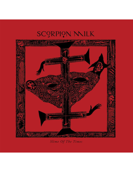 Scorpion Milk - Slime Of The Times - (CD)