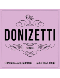 Ermonela Jaho and Carlo Rizzi - Donizetti Songs Vol.5 and 6 - (CD)