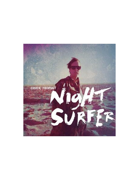 Prophet, Chuck - Night Surfer