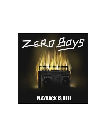 Zero Boys - Playback Is Hell