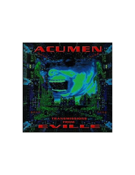 Acumen Nation - Acumen Nation - Transmissions From Evill