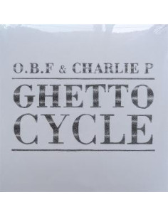 O.B.F X Charlie P - Ghetto Cycle 2025