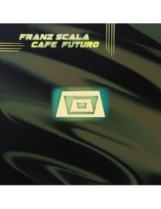 Scala, Franz - Cafe Futuro (Disc 1)