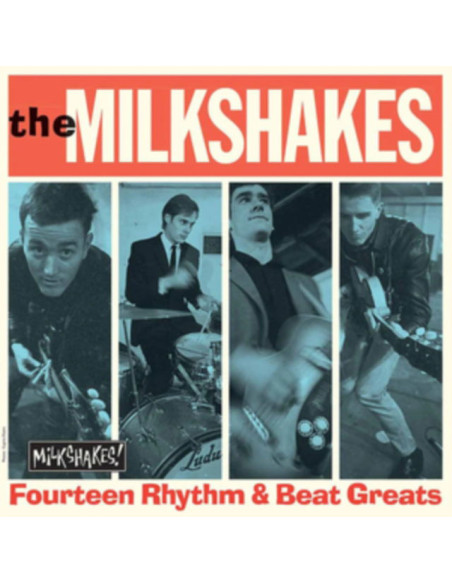 Milkshakes - Fourteen Rhythm and Beat Greats