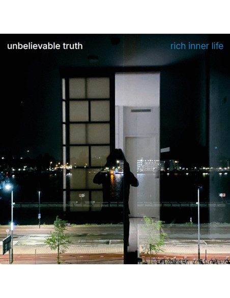 Unbelievable Truth - Rich Inner Life