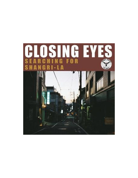 Closing Eyes - Searching For Shangri-La