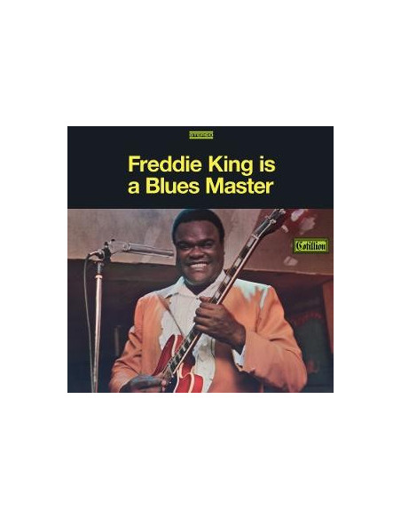 King, Freddie - Is A Blues Master