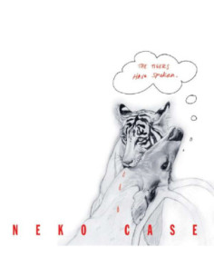 Neko Case - The Tigers Have Spoken