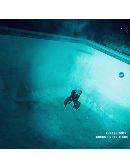 Teenage Wrist - Chrome Neon Jesus - Us Version Lp