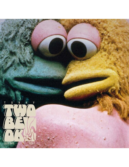 Torky Tork - Torky Tork-Two Be Ok The Seed Tape Vol 1