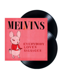 Melvins - Everybody Loves Sausages