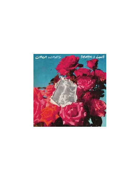 Circa Waves - Death and Love